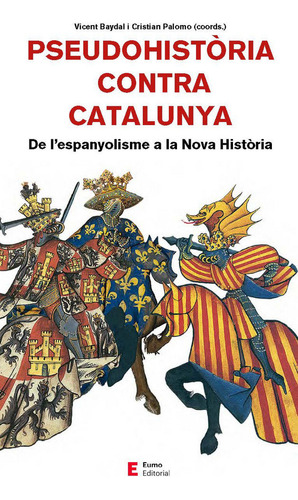 Pseudohistòria Contra Catalunya (libro Original)