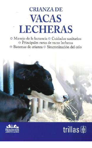 Libro Crianza Vacas Lecheras De Trillas