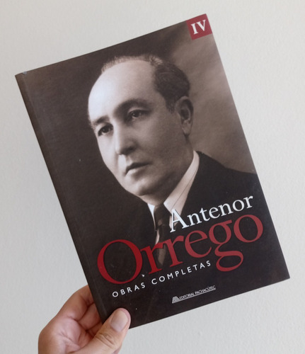 Libro Antenor Orrego, Obras Completas , Tomo Iv