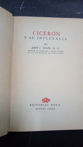 Cicerón Y Su Influencia- John Rolfe- Fx