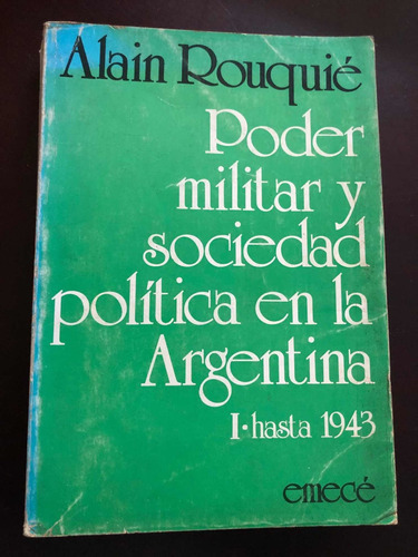 Libro Poder Militar Y Sociedad Política En La Argentina