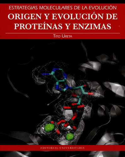 Libro Origen Y Evolucion De Proteinas Y Enzimas