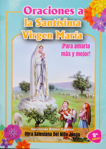 Oraciones A La Santísima Virgen María Para Amarla Más