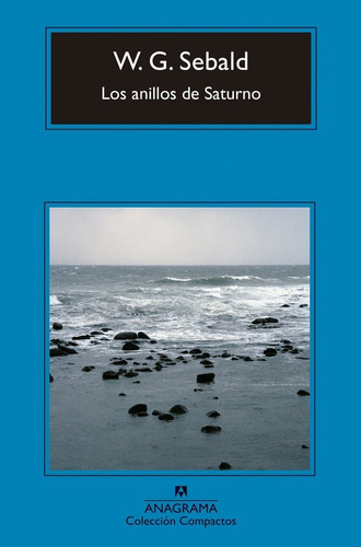 Los anillos de Saturno, de SEBALD,W G., tapa blanda en español