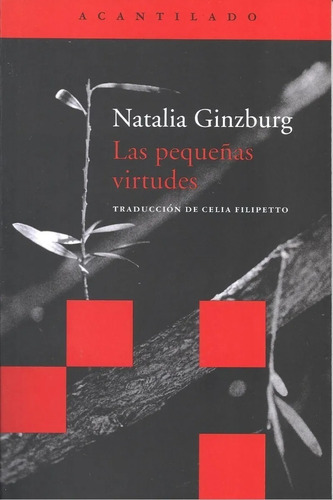 Natalia Ginzburg - Las Pequeñas Virtudes