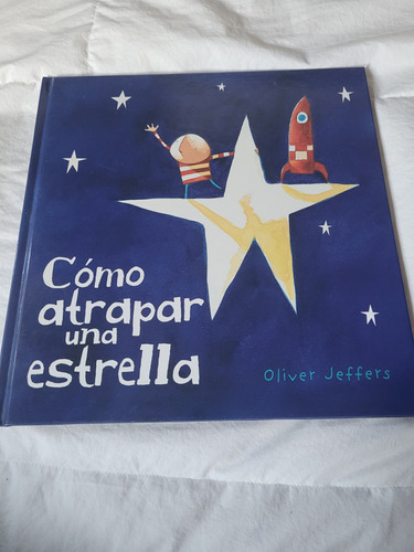 Como Atrapar Una Estrella 