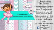 Comprar Papeles Fondos Digitales Dora Bailarina Kit Imprimible