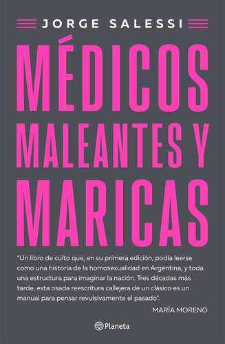 Libro Médicos Maleantes Y Maricas - Jorge Salessi - Planeta