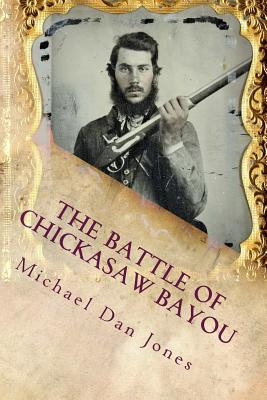 Libro The Battle Of Chickasaw Bayou, Mississippi: A Confe...