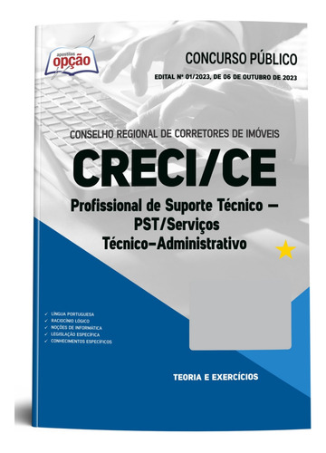 Apostila Creci Ce 2023 - Profissional De Suporte Técnico Pst - Serviços Técnico-administrativo - Editora Opção