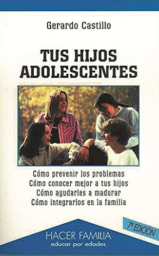 Libro Tus Hijos Adolescentes Como Prevenir Problemas Como Co