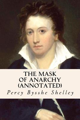 Libro The Mask Of Anarchy (annotated) - Shelley, Percy By...