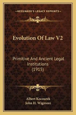 Libro Evolution Of Law V2 : Primitive And Ancient Legal I...