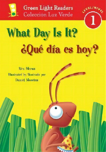 What Day Is It?/ Que Dia Es Hoy?, De Alex Moran. Editorial Houghton Mifflin, Tapa Blanda En Español