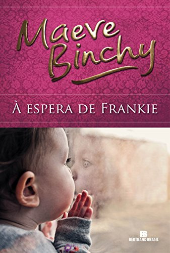 Libro  Espera De Frankie De Maeve Binchy Bertrand (record)