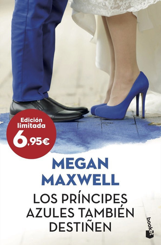 Los Prãâncipes Azules Tambiãâ©n Destiãâ±en, De Maxwell, Megan. Editorial Booket, Tapa Blanda En Español