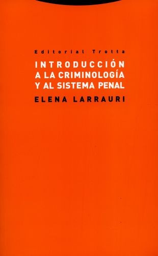 Libro Introducción A La Criminología Y Al Sistema Penal