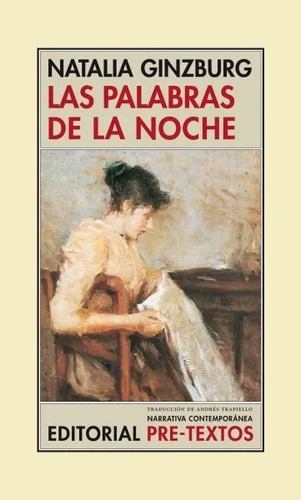 Palabras De La Noche - Natalia Ginzburg - Pre Textos - Libro