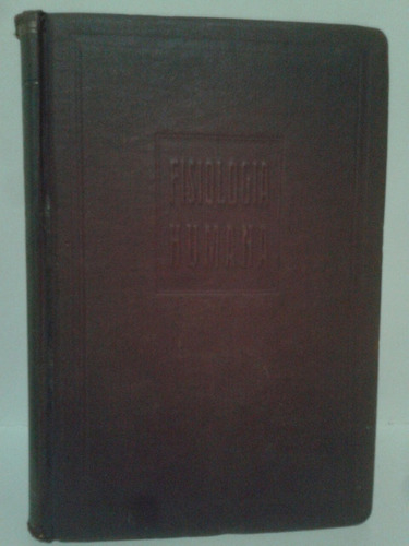 Fisiologia Humana. Por Houssay, Lewis, Orias, Hug, Menendez.