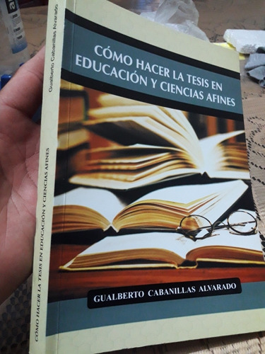 Libro Como Hacer La Tesis En Educacion Y Ciencias Afines