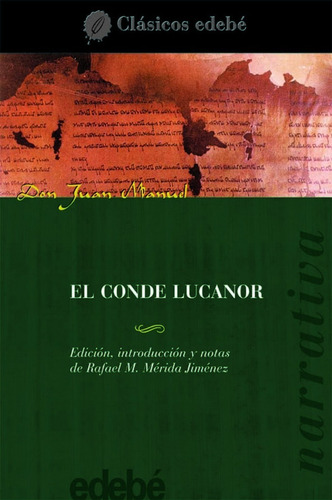 El Conde Lucanor - Don Juan Manuel Edebe