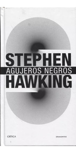 Agujeros Negros - Stephen W. Hawking
