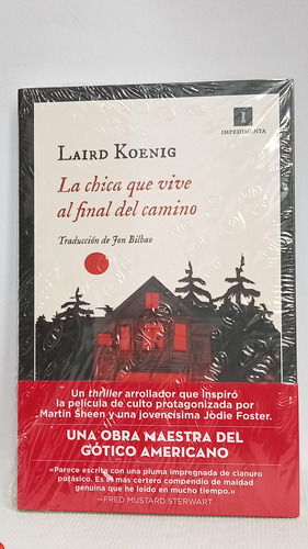 La Chica Que Vive Al Final Del Camino - Laird Koenig 