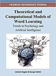 Theoretical And Computational Models Of Word Learning Trends