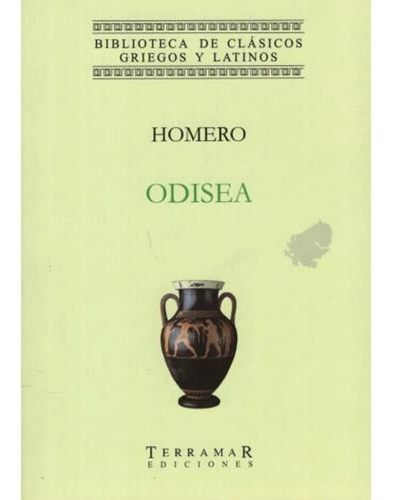 Odisea - Homero Ed. Terramar Clásicos Griegos Y Latinos