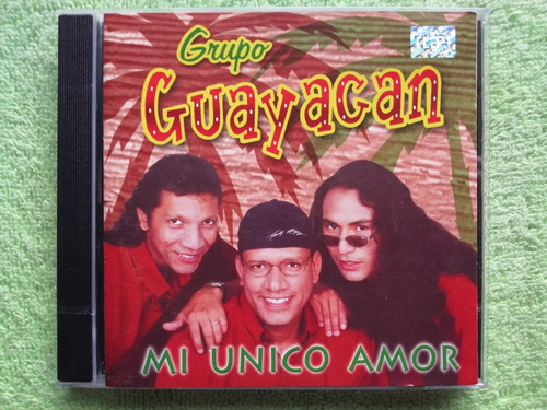 Eam Cd Grupo Guayacan Mi Unico Amor 2001 Estanis Mogollon B.