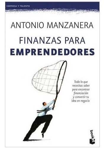 Finanzas Para Emprendedores: Todo Lo Que Necesitas Saber Par