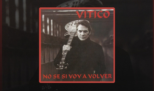 Vitico No Se Si Voy A Volver Cd + Bonus Reedicion Nuevo