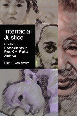 Libro Interracial Justice : Conflict And Reconciliation I...