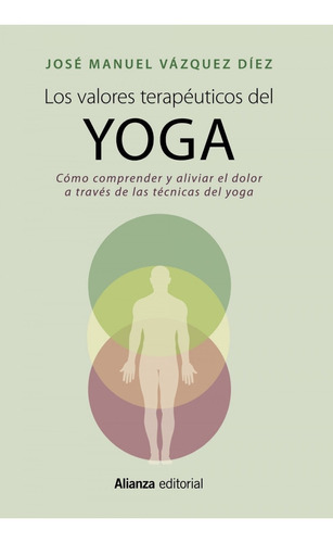 Libro Los Valores Terapéuticos Del Yoga - Vazquez Diez, Jos