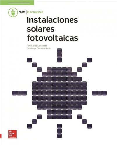 Libro Instalaciones Solares Fotovoltaicas - Vv.aa.