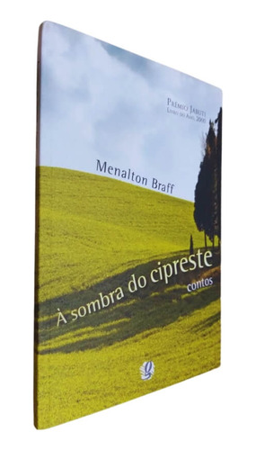 Livro Físico À Sombra Do Cipreste Menalton Braff Premio Jabuti Livro Do Ano 2000