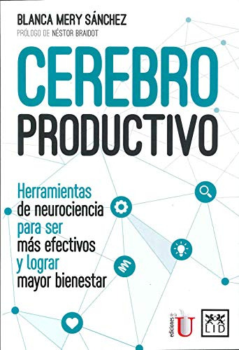 Libro Cerebro Productivo De Blanca Mery Sánchez Ed: 2