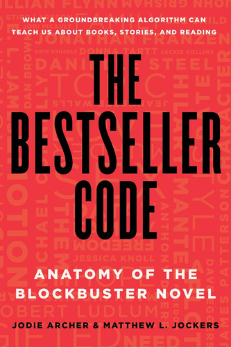 Libro The Bestseller Code: Anatomy Of The Blockbuster Ingles