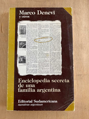 Enciclopedia Secreta De Una Familia Argentina - Denevi