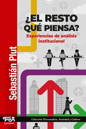 Imagen 1 de 3 de ¿el Resto Qué Piensa? Exp Análisis Institucional. Plut Topia