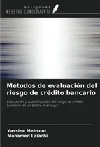 Comprar Libro: Métodos De Evaluación Del Riesgo De Crédito Bancario: