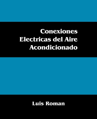 Libro : Conexiones Electricas Del Aire Acondicionado -...