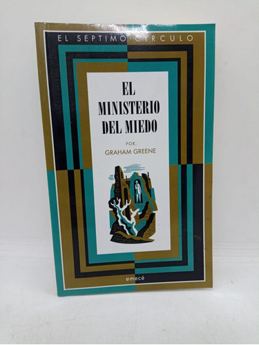 El Ministerio Del Miedo - Graham Greene - Emece  - Usado