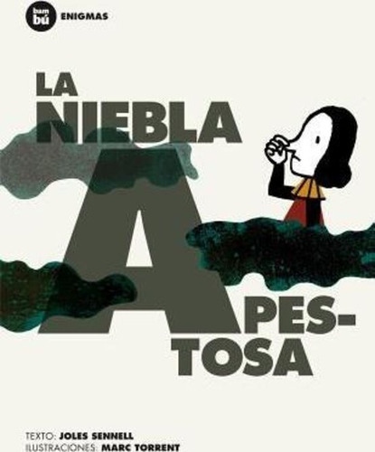La Niebla Apestosa, de Marc, Torrent. Editorial BAMBU, tapa blanda en español, 2012