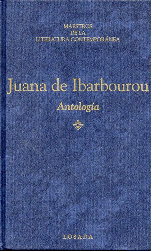 Antologia De Juana De Ibarbourou  (a99)