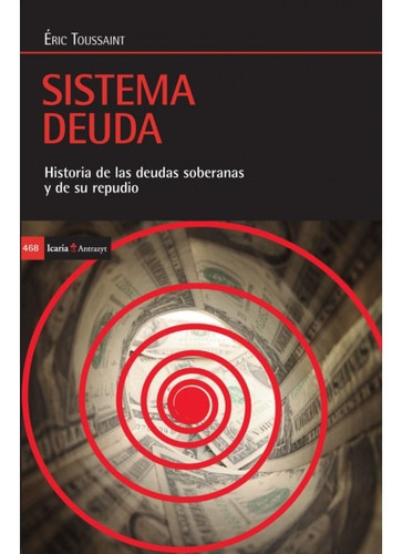 Sistema Deuda - Toussaint Eric (libro)