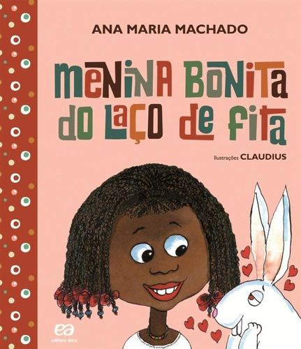 Livro Menina Bonita Do Laço De Fita