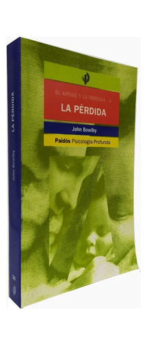 La Pérdida - John Bowlby 