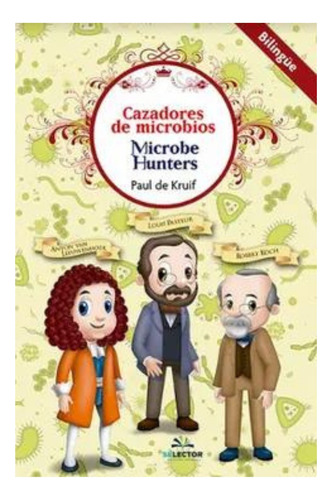 Cazadores De Microbios Bilingüe