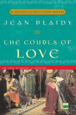Libro The Courts Of Love - Jean Plaidy